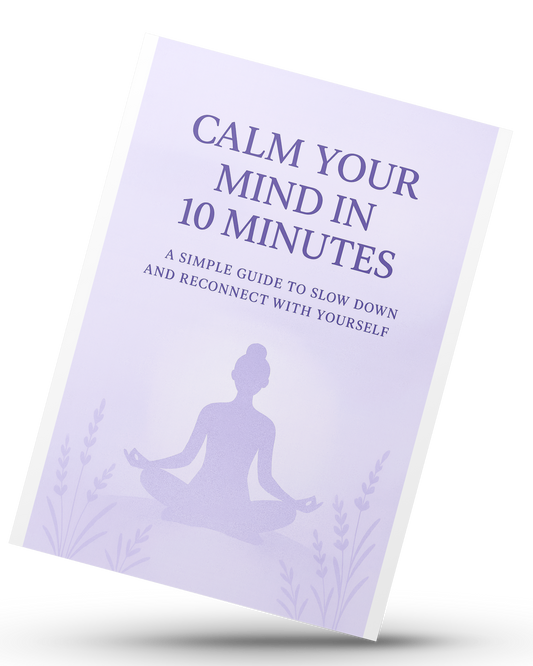 Calm Your Mind in 10 Minutes